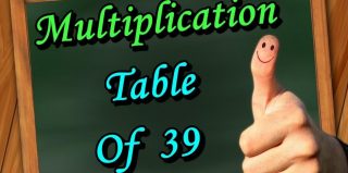 Read Table of 39 & Learn Easy Way To Memorize It